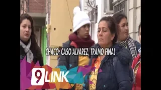 C9 - Chaco; Caso Alvarez, Tramo final