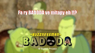 BUZZNESSMAN - BADODA