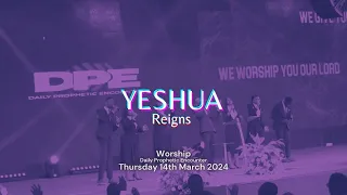 Yeshua Reigns | Reverential Worship with COZA City Music | @#DPE 14-03-2024