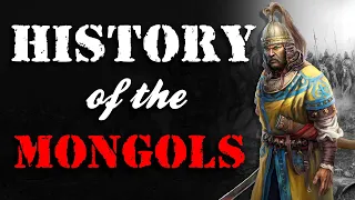 How the Mongols Conquered the World (1162-1450)