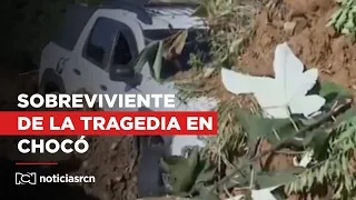 Duro testimonio de hombre que sobrevivió a la tragedia en la vía Quibdó-Medellín