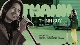 THANH - Thịnh Suy (live) / Audio Lyric Video / Dear Ocean