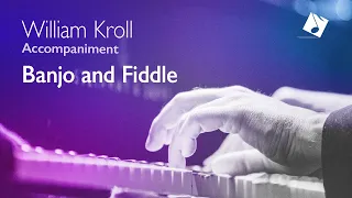 W.Kroll - BANJO AND FIDDLE (FULL accompaniment)