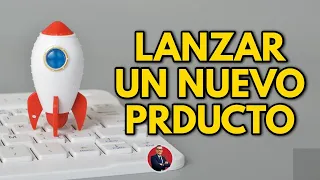 Plan de marketing para LANZAR UN NUEVO PRODUCTO al mercado.