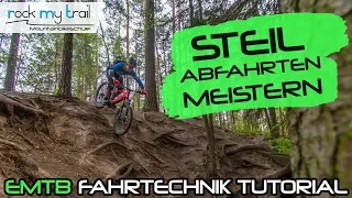 MTB FAHRTECHNIK TIPPS | Steilabfahrten richtig meistern!