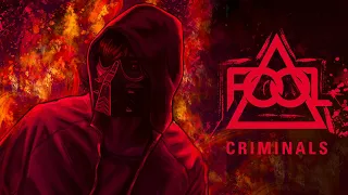 F.O.O.L - Criminals (Official Audio)