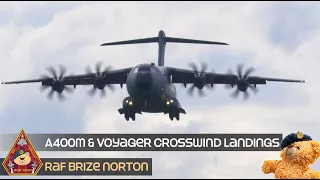 CROSSWIND LANDINGS HEAVIES A400M ATLAS & VOYAGER SLAM IT GOOD FLARE • RAF BRIZE NORTON