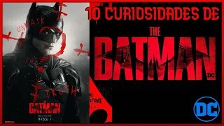 Las 10 Curiosidades que debes saber antes de ver THE BATMAN 2022
