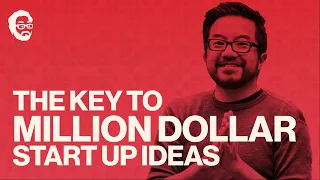 Why now? The key to million dollar startup ideas