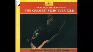 The Greatest Story Ever Told | Soundtrack Suite (Alfred Newman)