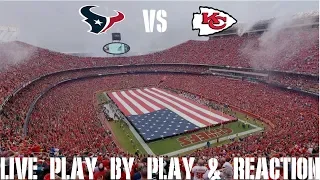 Texans vs Chiefs Live Play by Play & Reaction