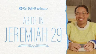Abide in Jeremiah 29