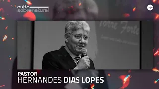 Não desanime, Jesus está no controle | Pr. Hernandes Dias Lopes