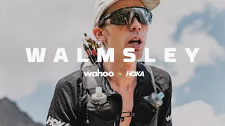 Walmsley Part 3 Presented by Wahoo + HOKA