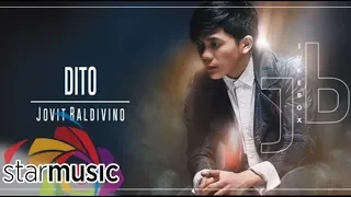 Jovit Baldivino - Dito (Audio) 🎵