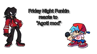 (FNF+mod)🎤🎵 Friday Night Funkin reacts to agoti mod full week (GC)