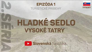 HLADKÉ SEDLO | Najkrajšie sedlo vo Vysokých Tatrách a Kmeťov vodopád - najvyšší vodopád na Slovensku