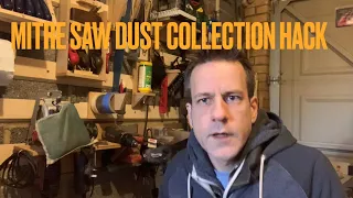 Mitre saw dust collection hack, cheap and effective!