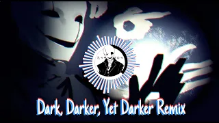 Dark Darker Yet Darker: The Ultimate Remix by Goatman Brigance