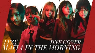 ITZY - 마.피.아. In the morning (Dance and Vocal Cover by DNE)