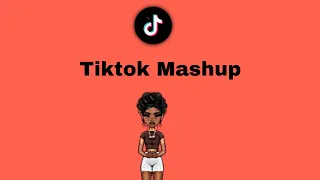 TIKTOK MASHUP!💕