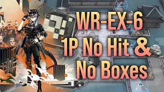 [Arknights] WR-EX-6, 1P No Hit & No Roadblocks