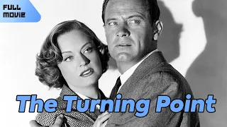 The Turning Point | English Full Movie | Crime Drama Film-Noir