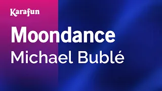 Moondance - Michael Bublé | Karaoke Version | KaraFun