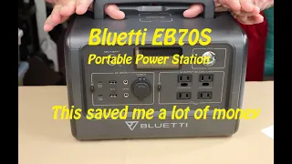 Bluetti EB70S Portable Power Station - This Saved Me a Lot of Money