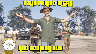 GTA Online Cayo Perico Intro Meeting El Rubio And Scoping Out The Island