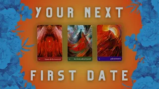 Your Next 😍 First Date 💃 |PICK-A-CARD|