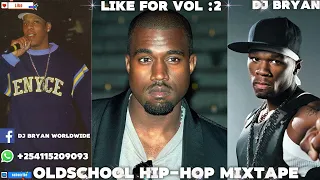 OLDSCHOOL HIP-HOP JAMS VOL 1 FT DRAKE,KANYE WEST,50 CENT,JAY -Z ETC BY DJ BRYAN WORLDWIDE