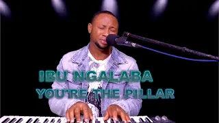 Ibu Ngalaba J'isi Ndum (You're the Pillar that hold my Life) | Worship