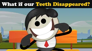 What if our Teeth Disappeared? + more videos | #aumsum #kids #science #education #children