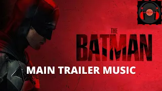 The Batman (2022) Main Trailer Music | ReCreator