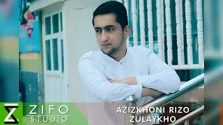 Азизхони Ризо - Зулайхо | Azizkhoni Rizo - Zulayho