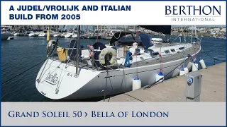 [OFF MARKET] Grand Soleil 50 (BELLA OF LONDON), with Sue Grant - Yacht for Sale - Berthon Int.