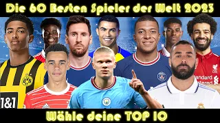 Die 60 besten Fußballer der Welt 2023 🔥🔥Wähle die 10 besten Spieler 2023