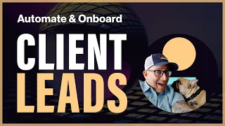 Automate & Onboarding New Client Leads