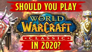 Should you play World of Warcraft Classic in 2020?  [Yes, just be aware it's slow]
