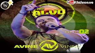 Avine Vinny  - No Alvo Vol 2 -   musicas novas 2017