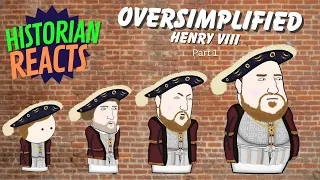 Historian Reacts to Oversimplified Henry VIII (part one)