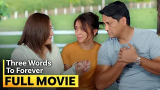 ‘Three Words to Forever’ FULL MOVIE | Kathryn Bernardo, Sharon Cuneta