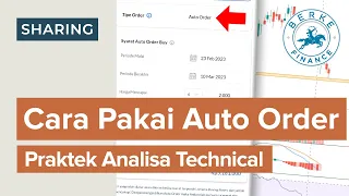 Cara Pakai Auto Order (Praktek Analisa Teknikal Saham)