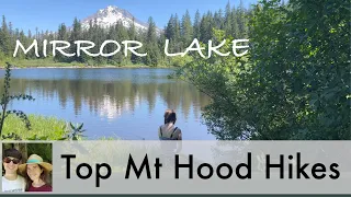 Top Mount Hood Day Hikes: Mirror Lake