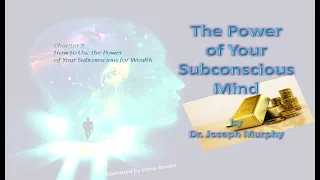 Power of Your Subconscious for Wealth - The POWER of Your Subconscious Mind by Dr. Joseph Murphy