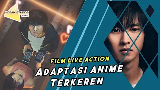 Adaptasi Anime Ga Pernah Bagus ? Kata siapa | Rekomendasi Film Live Action Yang Wajib Di Tonton