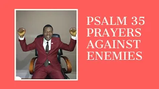 Psalm 35: Prayer against unjust enemies