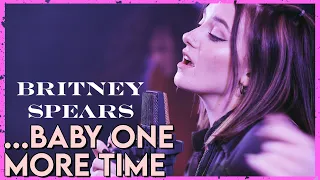 "...Baby One More Time" - Britney Spears (Cover by First to Eleven)