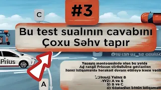 #sürücülüktestsualları #3 | #sürücü hansı istiqamətdə hərəkəti davam etməlidir? #sukanaz_suruculuk